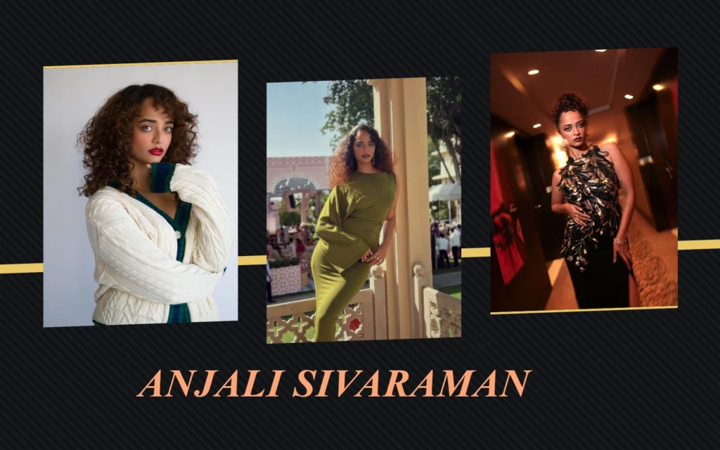 Anjali Sivaraman: 12 Fascinating Facts About Her Age, Class Role, Family & Sabyasachi Journey Anjali Sivaraman