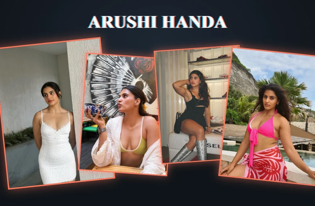 Arushi Handa 2026 : Age, Career, Trending Indian Actress, Model, and Personality!! Arushi Handa