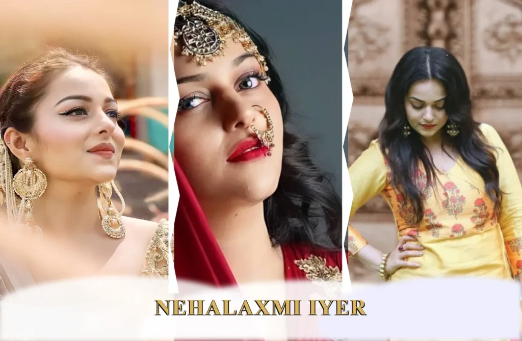 Nehalaxmi Iyer 2026 : Age, Career, Trending and Inspiring Journey of a Talented TV Star!! Nehalaxmi Iyer