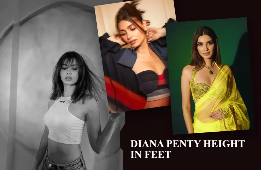 Diana Penty Height in Feet