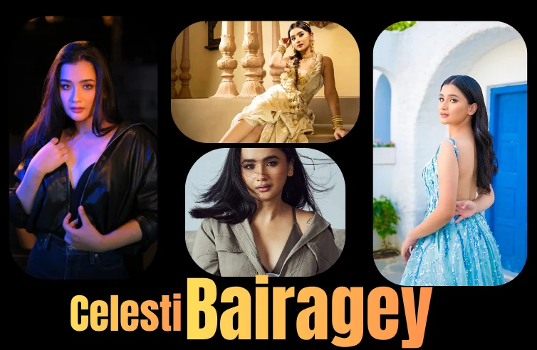 Celesti Bairagey 2026 : Age, Height, Movies and TV Shows, Rising Star and Rajjo Role!!